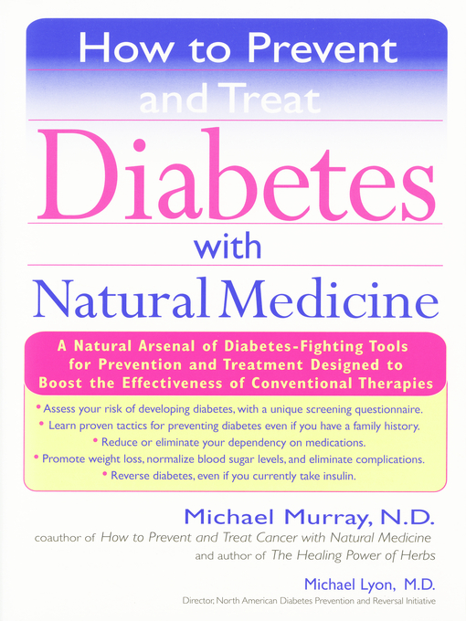 Title details for How to Prevent Treat Diabetes with Natural Medicine by Michael Murray - Available